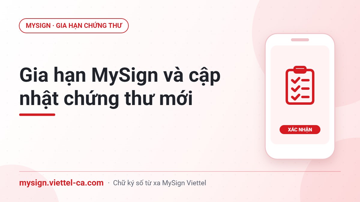Gia hạn chứng thư MySign Viettel và cập nhật chứng thư mới trên các hệ thống